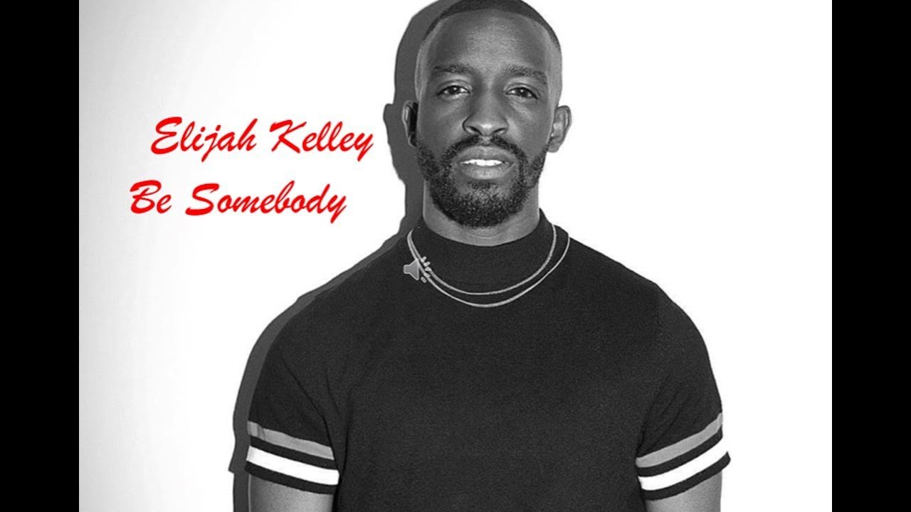 Be Somebody by Elijah Kelley from Star TV Series