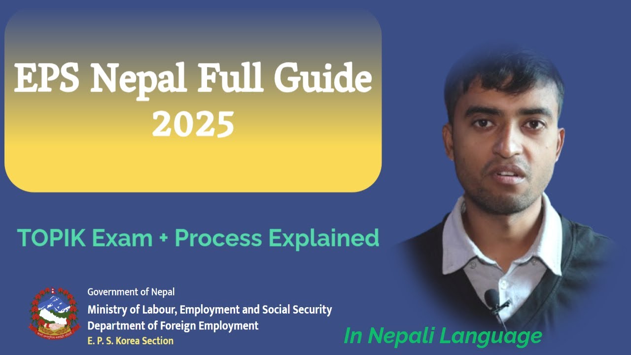 EPS Nepal पूर्ण जानकारी | EPS Korea Guide 2025 | How to Go Korea Legally from Nepal