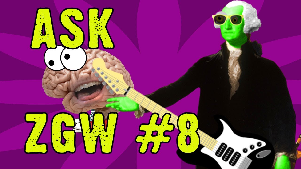 ASK ZGW #8: Highway To Bwains