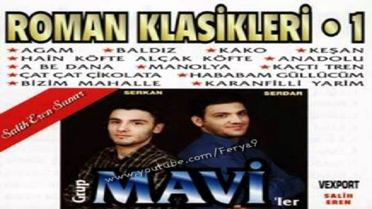 Roman Grup Maviler - Tepecikte sazlar ☆彡
