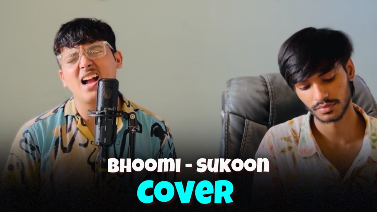 Sukoon - Arijit Singh - Unplugged Cover | Bhoomi 2025 