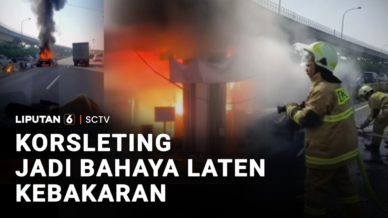 Korsleting Jadi Bahaya Laten Kebakaran | Liputan 6