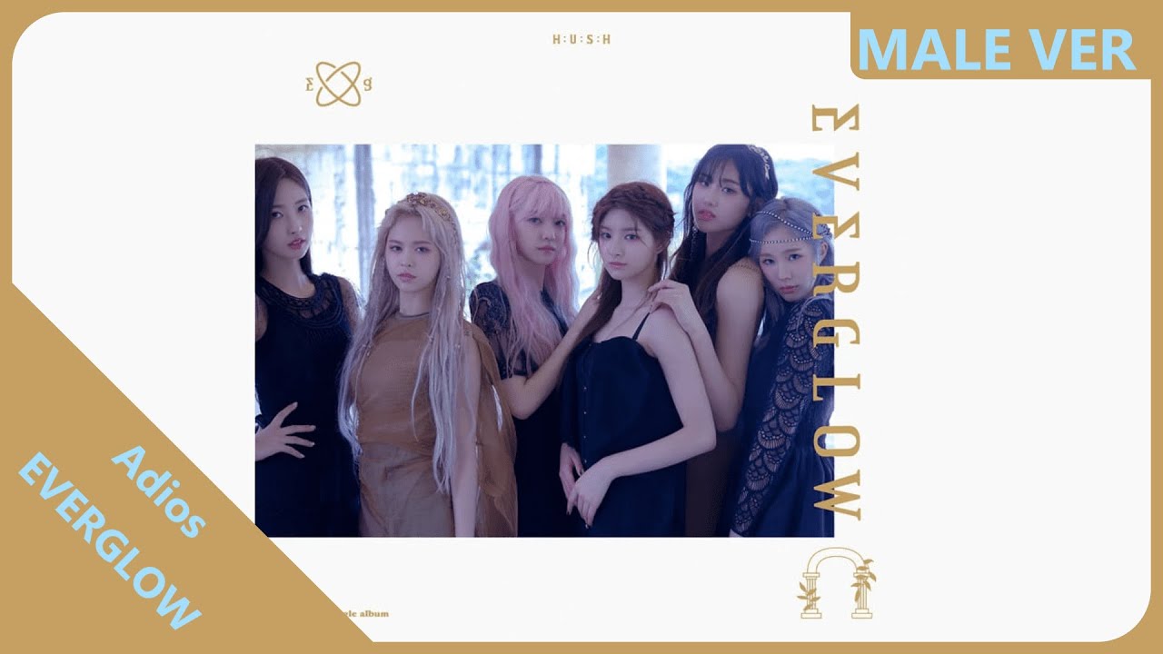 EVERGLOW - Adios | Male Version