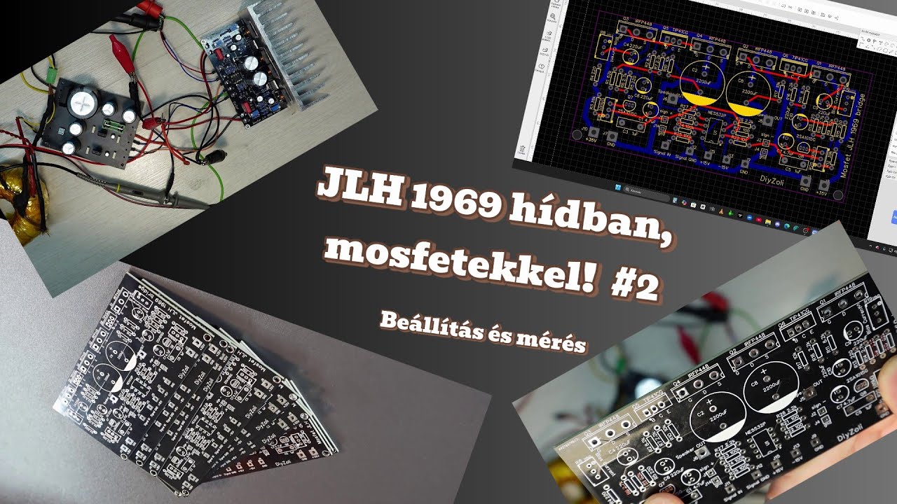 JLH 1969 hídban mosfetekkel! (2. rész) Beállítás és mérés.