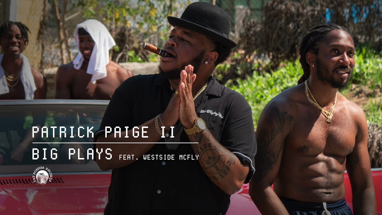 Patrick Paige II - Big Plays (feat. Westside McFly) (Official Audio)