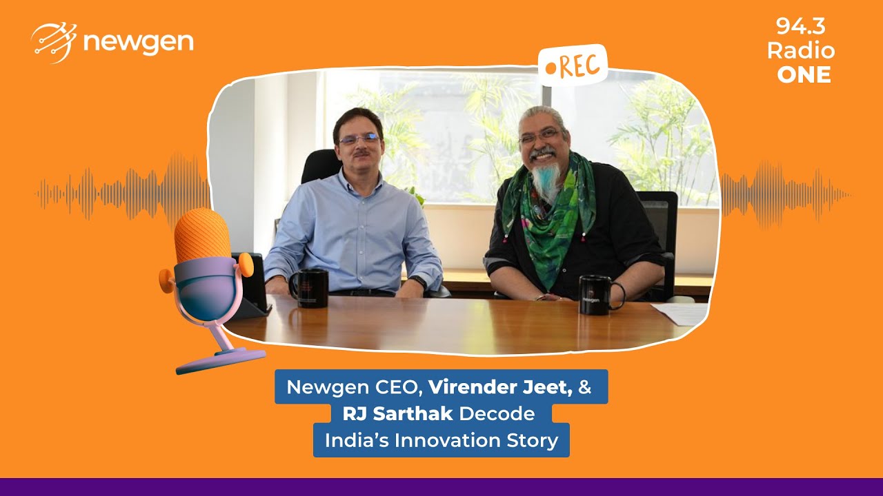 Newgen CEO Virender Jeet talks about India&rsquo;s innovation with RJ Sarthak, Radio One