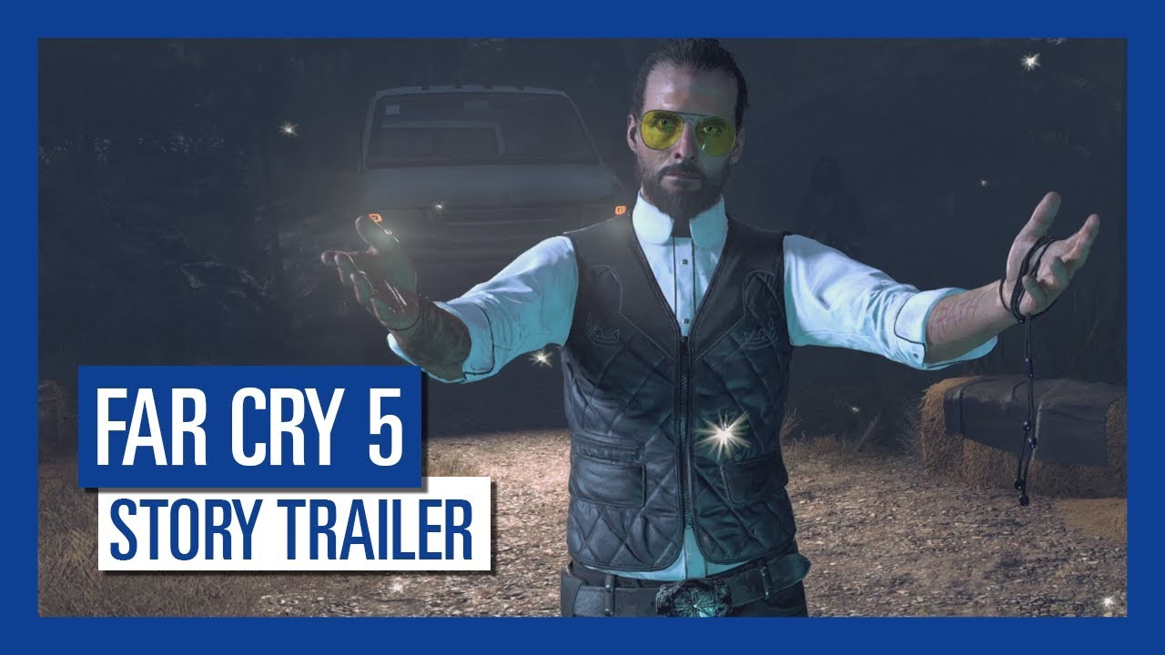 Far Cry 5 &ndash; Story Trailer
