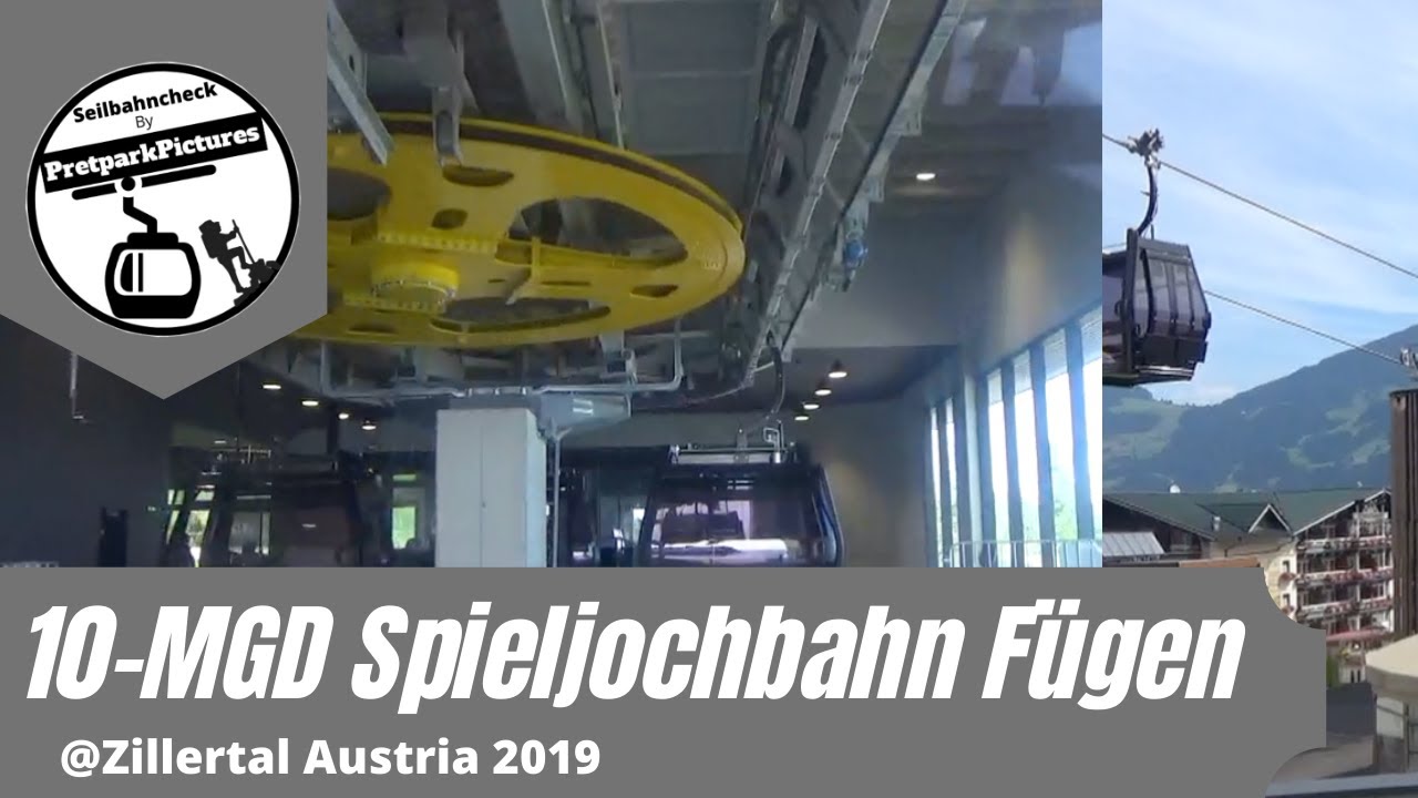 10-MGD Spieljochbahn Fügen Bergfahrt - Zillertal Austria 2019 🚡