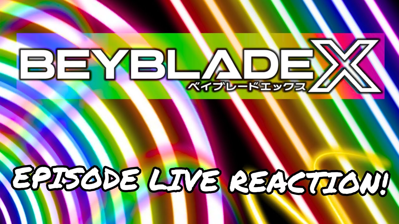 BRUH WHAT?! Beyblade X Episode 117 Live Reaction 🔴ベイブレード🔴