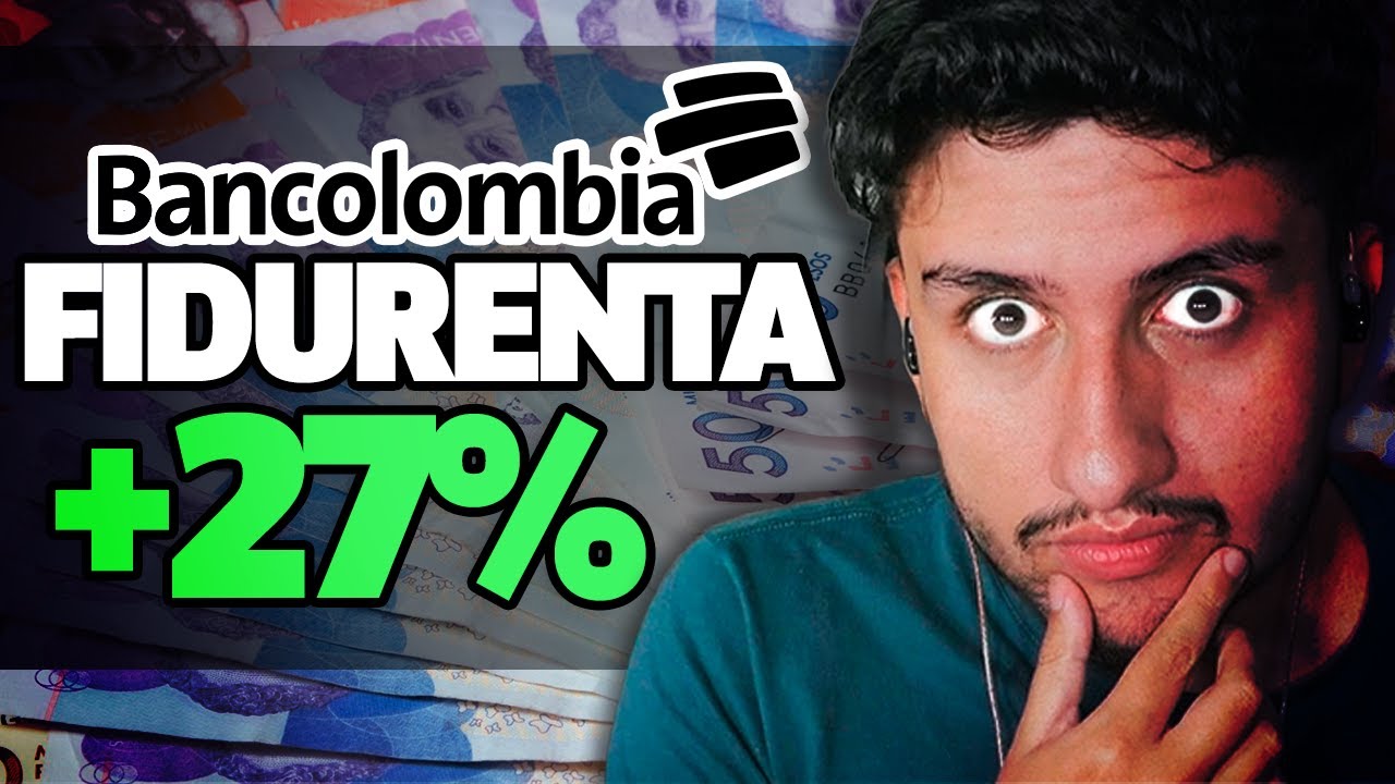 Todo Lo Que Debes Saber Antes de Invertir en Fidurenta de Bancolombia