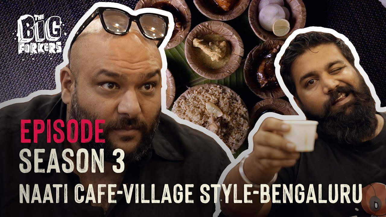 Village style Meat Feast in Bangalore, SPICE Level 999 | Naati Cafe | S3 Episode 3 | The Big Forkers