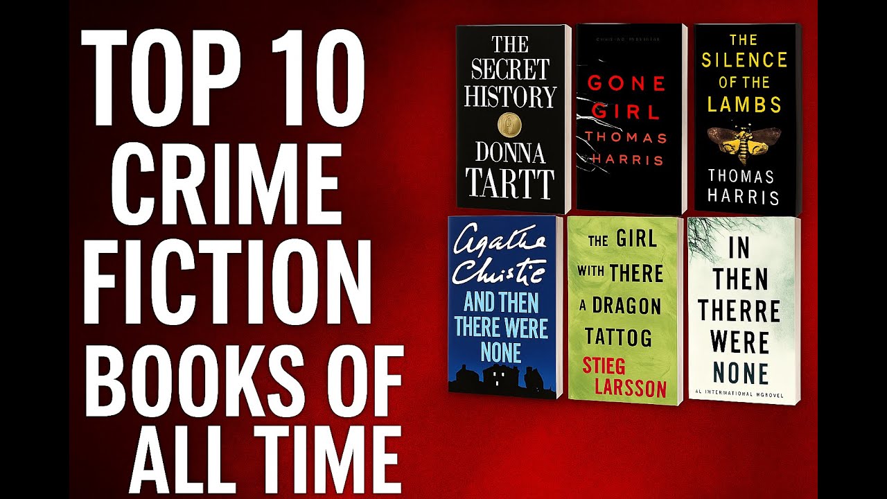 The Top 10 Crime Fiction Books of All Time