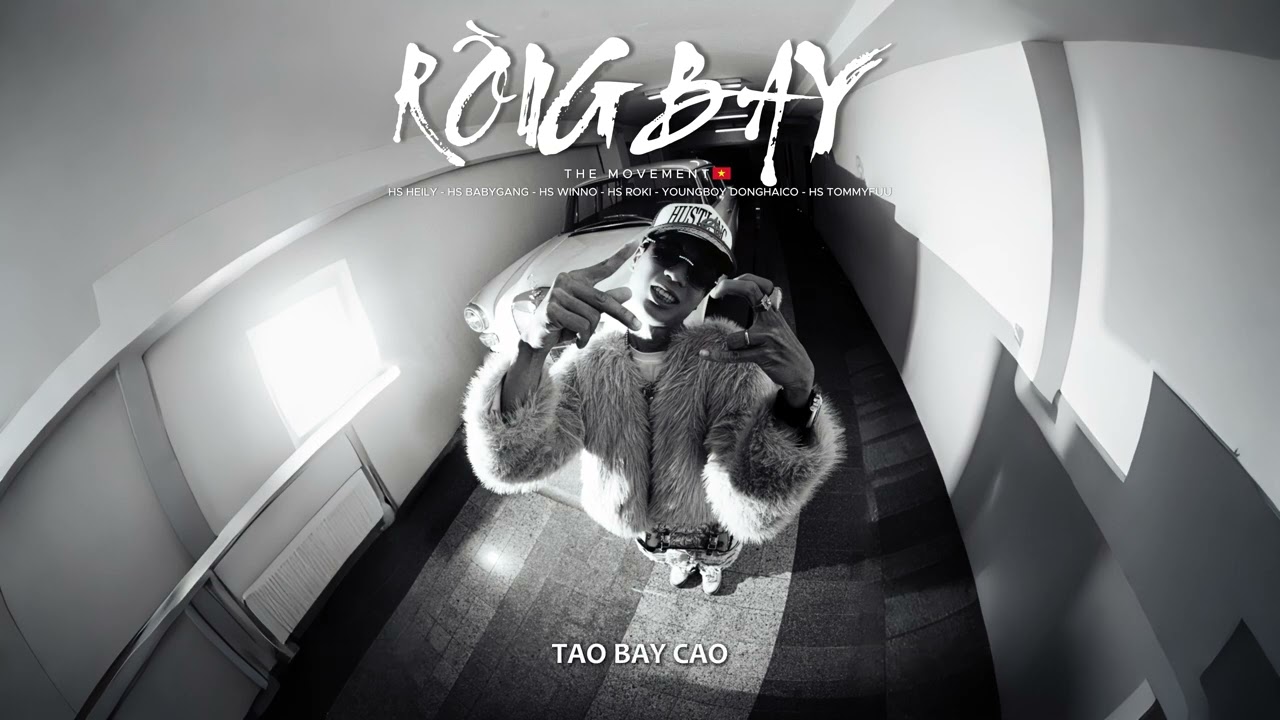 HUSTLANG Heily - RỒNG BAY ft. HS.6a6y9ang, HS.Winno, HS.Roki, Hai Cơ, HS.TommyFuu (prod Fabes VG)