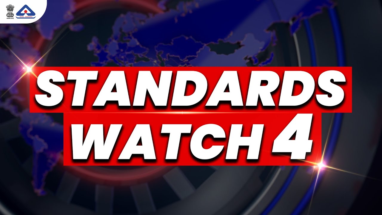 Standards Watch 4 | Standards for Steel & Aluminium Utensils | Standards for ACs and Refrigerator