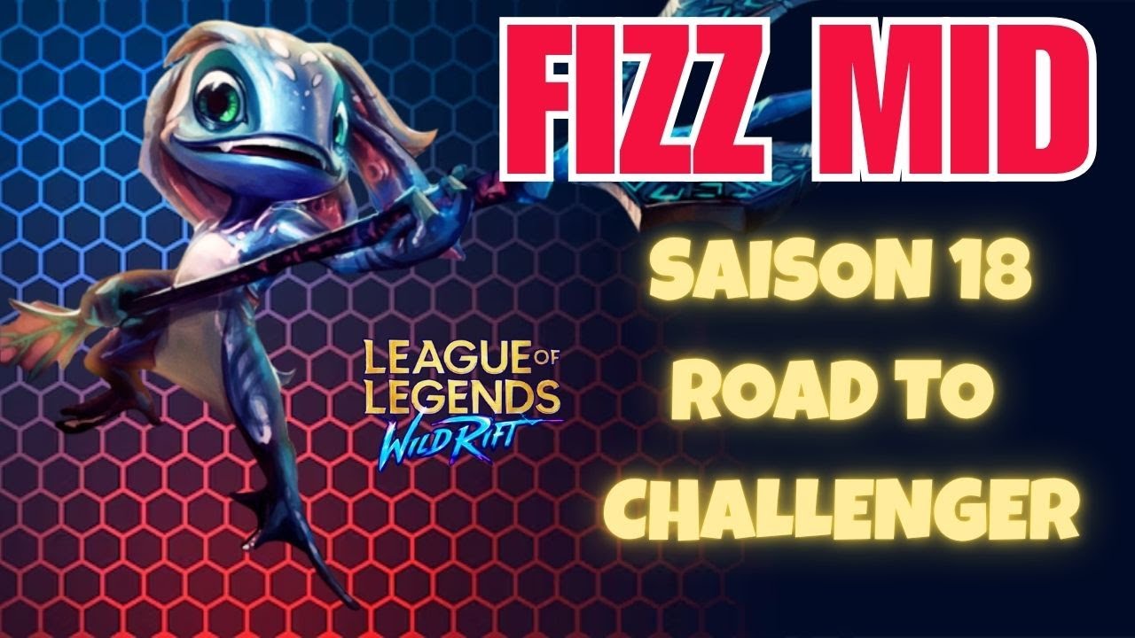 WILD RIFT FR : FIZZ MID - Road To Challenger S18 #1