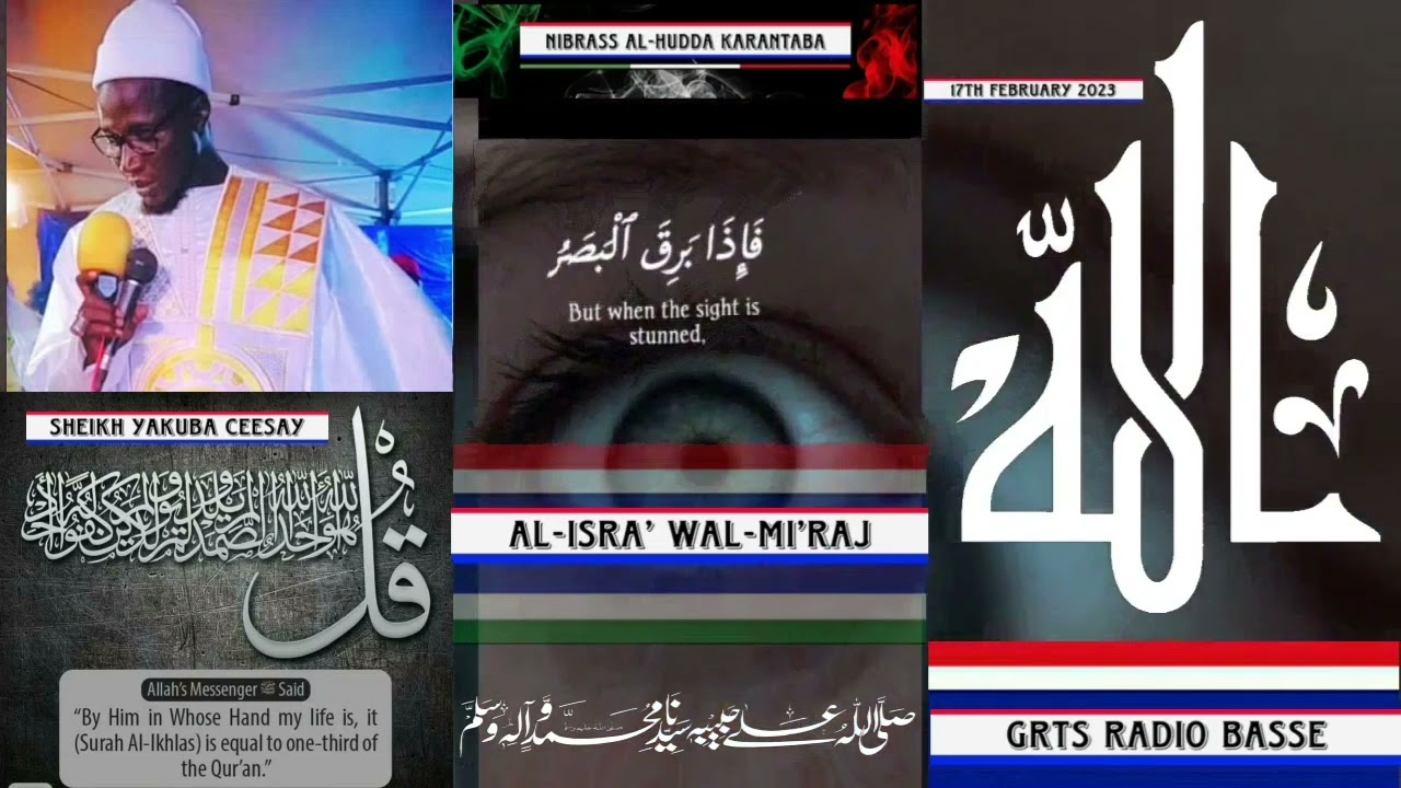 Sheikh Yakuba Ceesay | Grts Radio Basse | Al-Isra’ Wal-Mi’raj