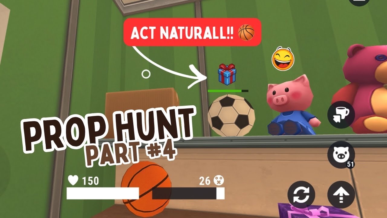 Prop Hunt part 4