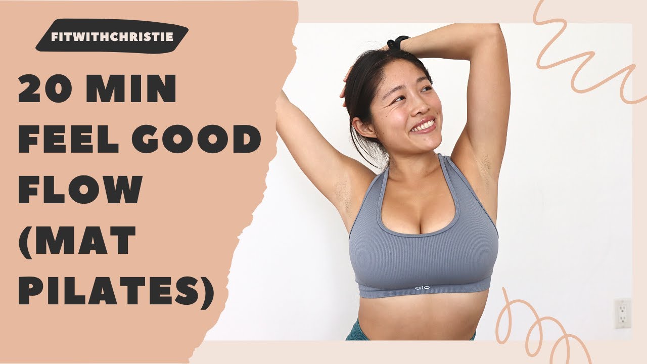 20 Min Feel Good Flow (Mat Pilates Workout)