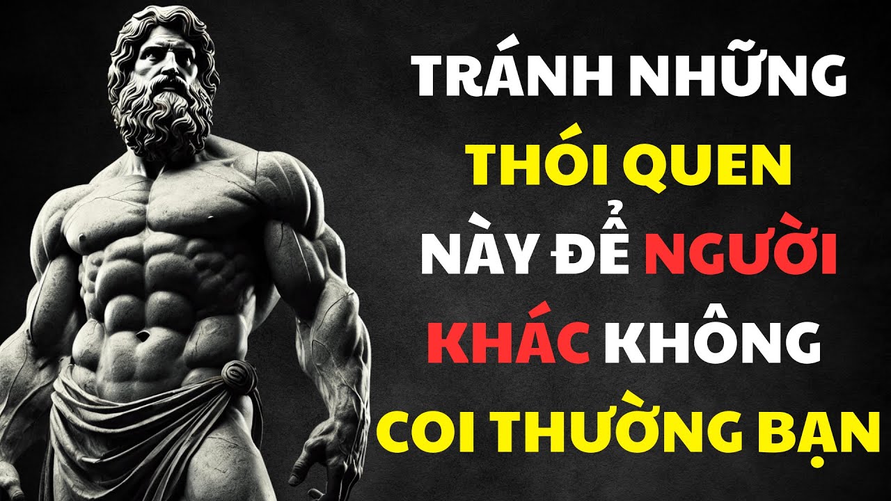 9 THÓI DỄ MẮC PHẢI ĐỂ CHO NGƯỜI KHÁC COI THƯỜNG BẠN |  Tri Thức Khắc Kỷ