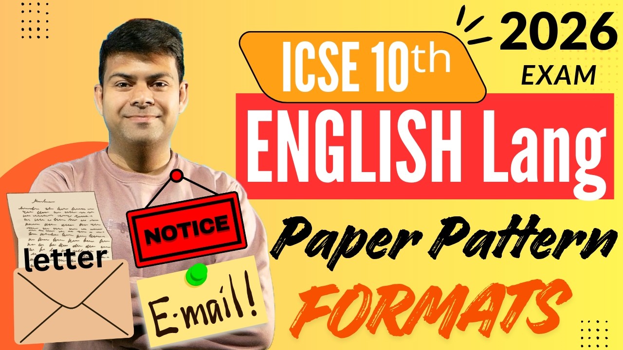 ICSE English Language 2026 Paper Pattern | Letter, Notice & Email Format | Class 10 Board Exam