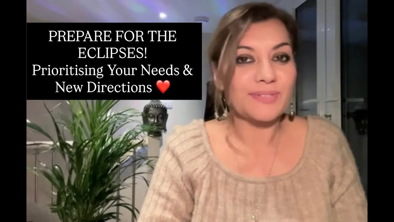 Preparation For February Eclipses - Prioritising Your Needs & New Directions!