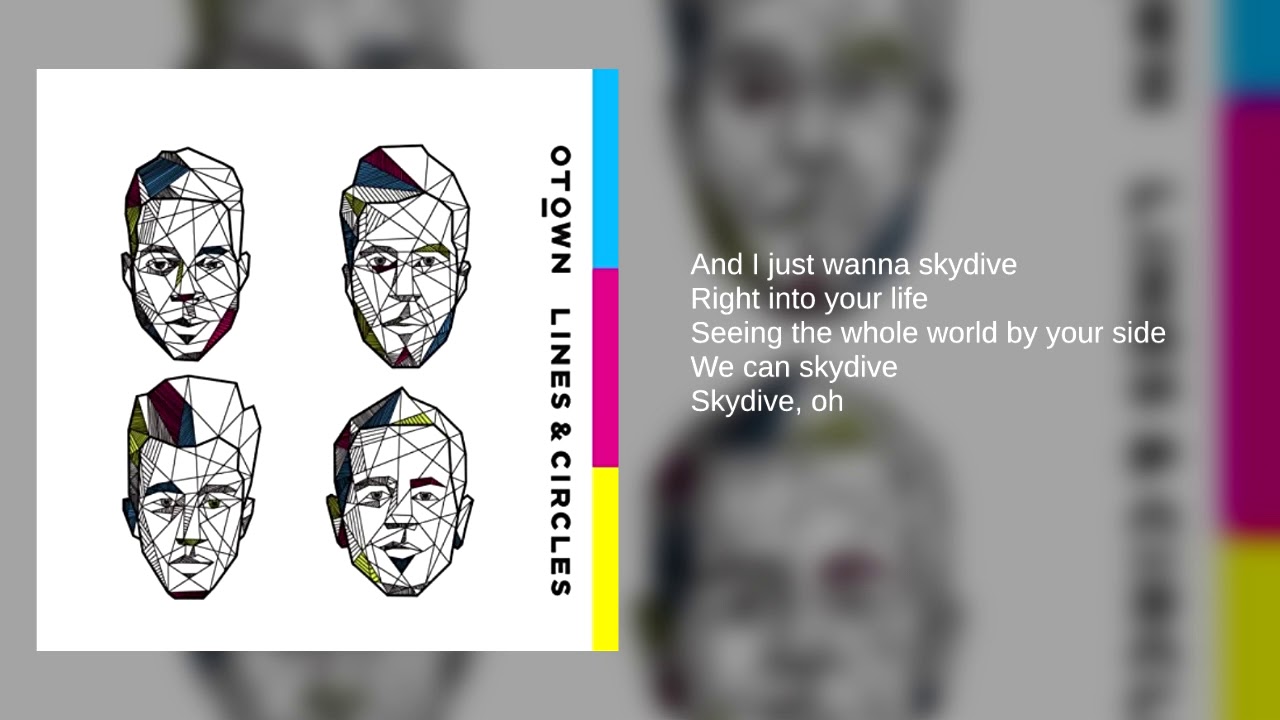 O-Town: 02. Skydive (Lyrics)