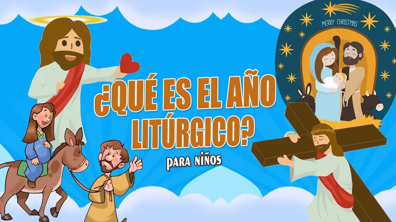 ¿QUÉ ES EL AÑO LITÚRGICO? / CATOLIKIDS OFICIAL ♥️