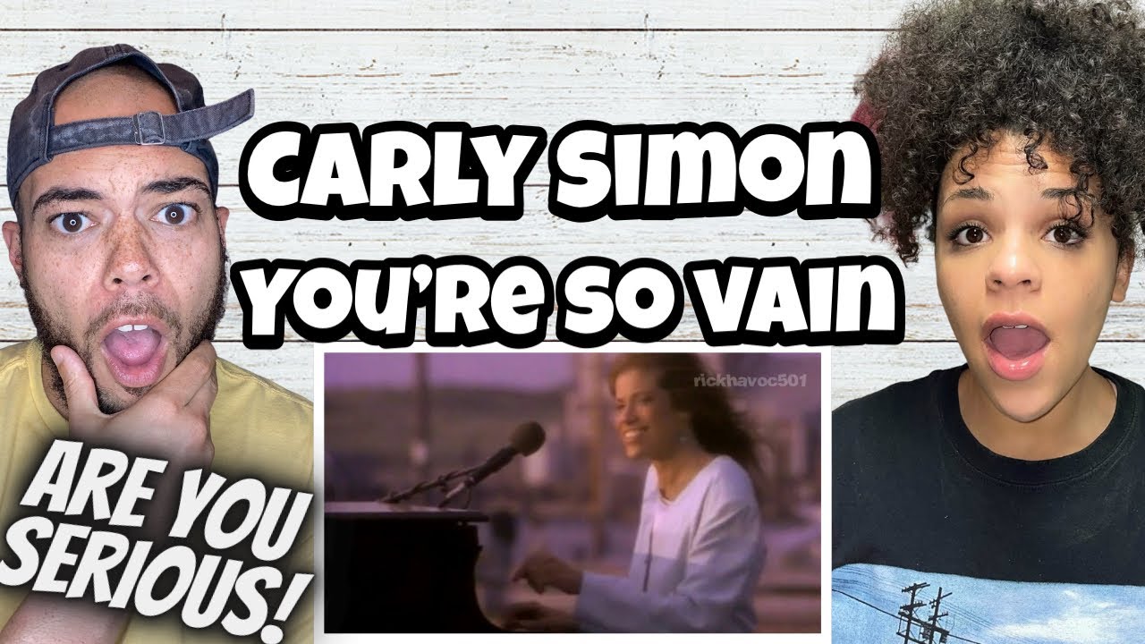 SO FUNNY!..| FIRST TIME HEARING Carly Simon - You're So Vain REACTION