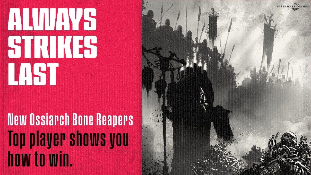 The World's #1 Ossiarch Bone Reapers Player Explains Why the New Book is Dominant
