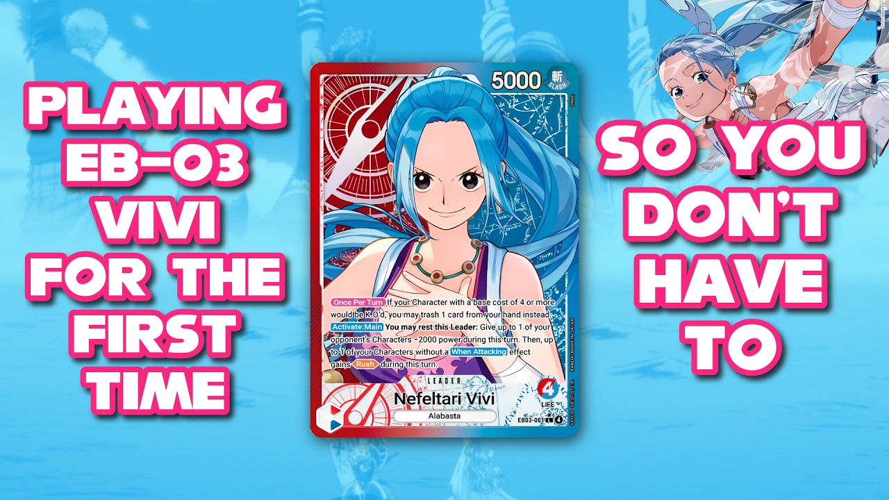How To Play NEW EB-03 Nelfeltari Vivi (For Beginners) | One Piece Card Game