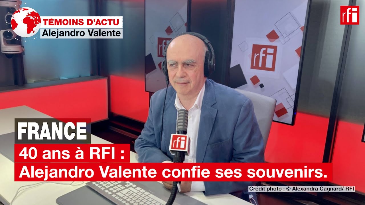 40 ans &agrave; RFI: Alejandro Valente confie ses souvenirs. &bull; RFI