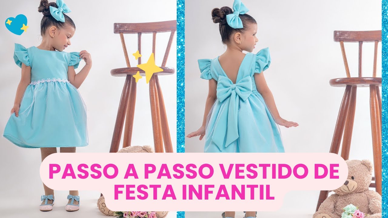 PASSO A PASSO COMO FAZER VESTIDO DE FESTA INFANTIL PARTE 1