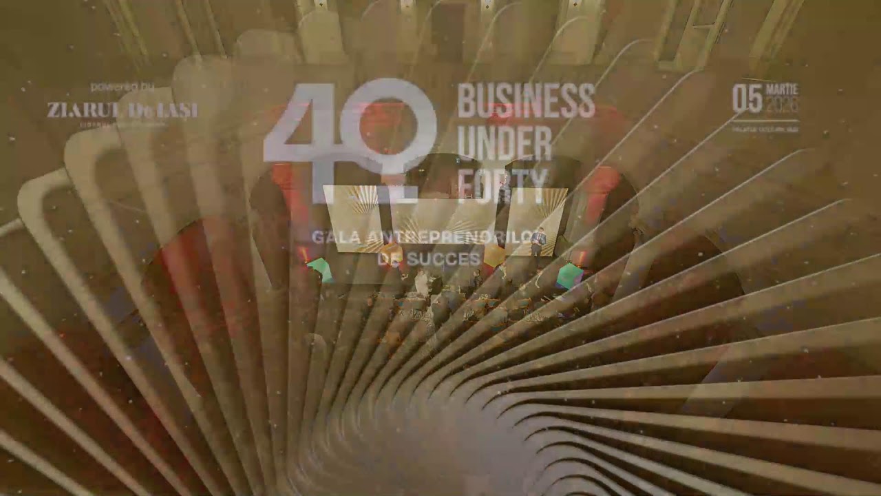 Gala Business Under 40 powerd by Ziarul de Iași