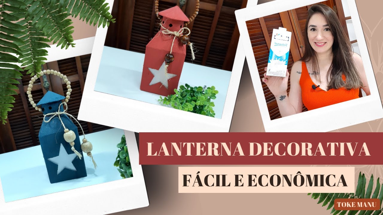 Lanterna Decorativa FarmHouse - DIY/ Luminária com Caixa de Leite - Toke Manu