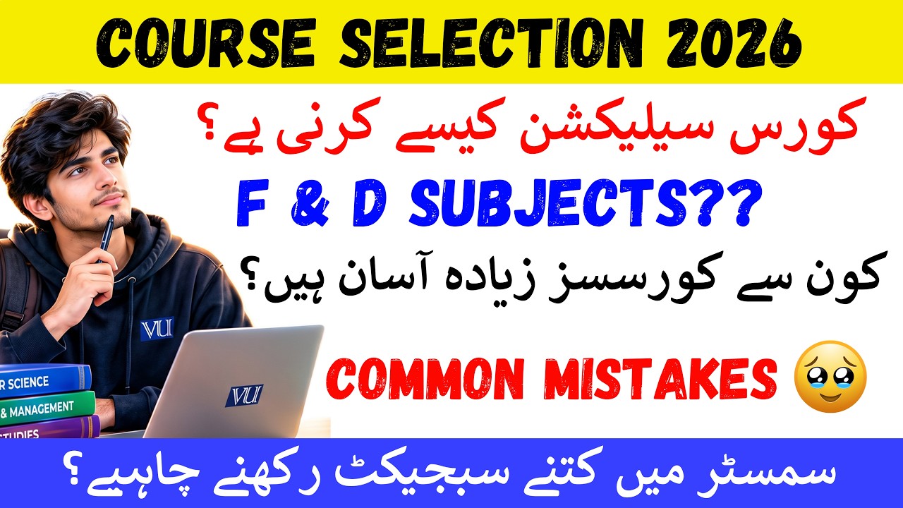 Course Selection Fall 2026 || Course selection kesay krain? || Vu course selection fall 2026