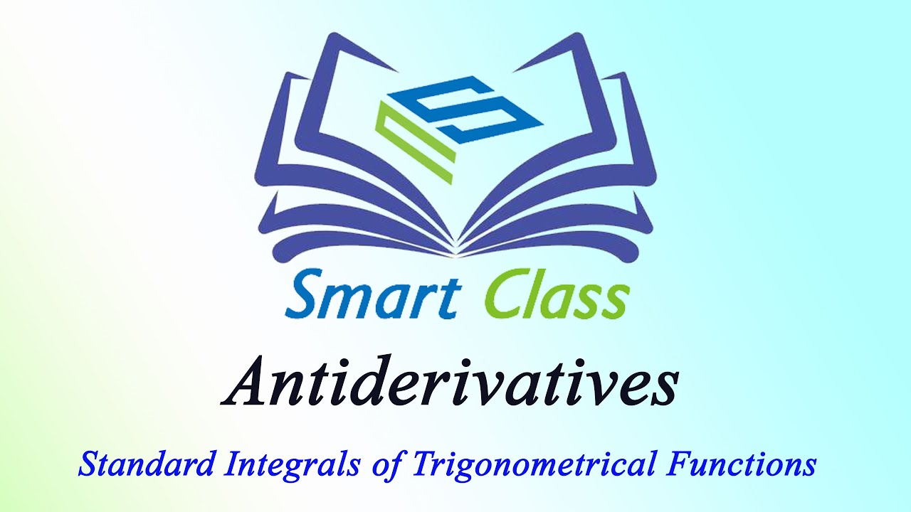 Antiderivatives : Standard Integrals of Trigonometrical Functions (Class-12) || By Krishna Sir