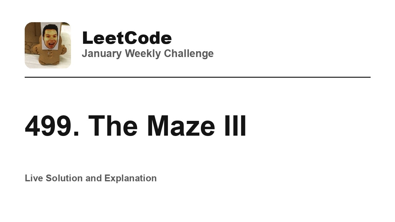 499. The Maze III - Week 4/5 Leetcode January Challenge