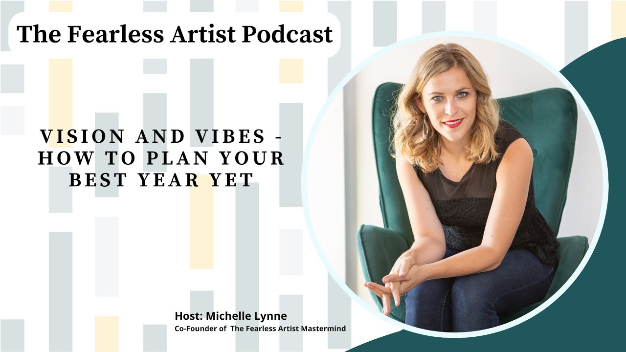 Vision and Vibes - how to plan your best year yet