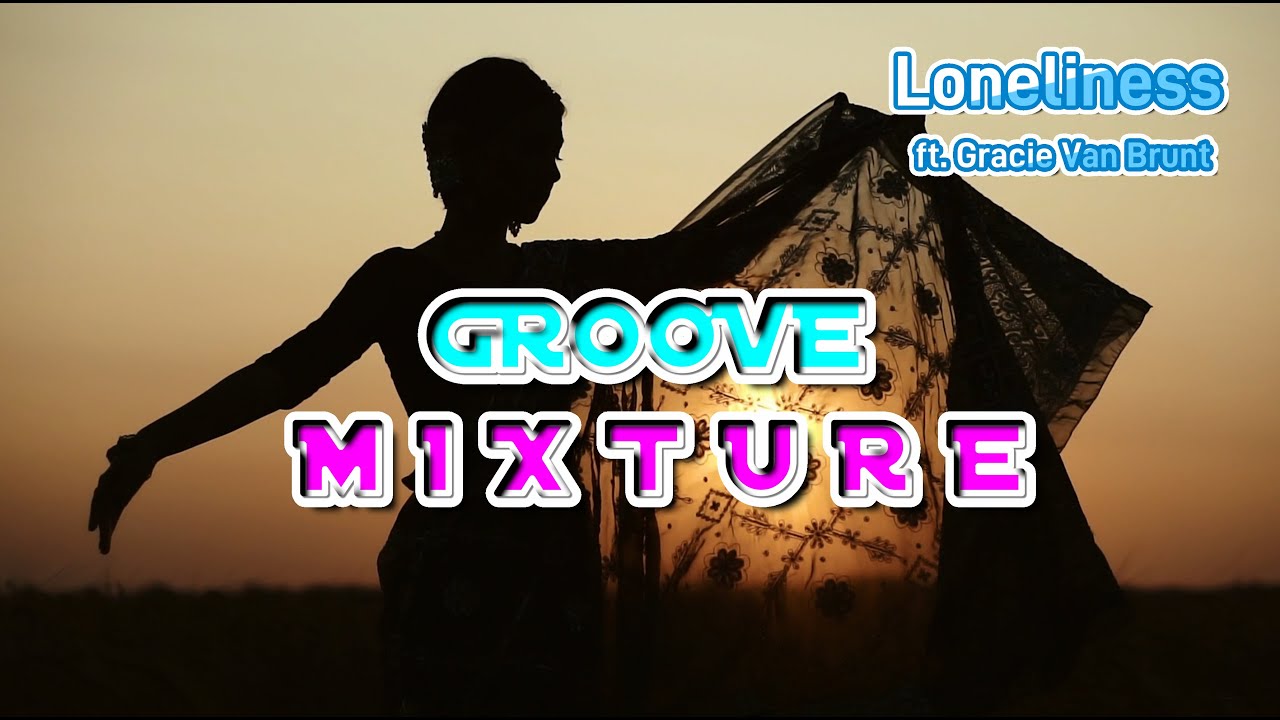 GrooveMixture - Loneliness ft. Gracie Van Brunt (Deep Trance)#trance #trancemusic #electronicmusic