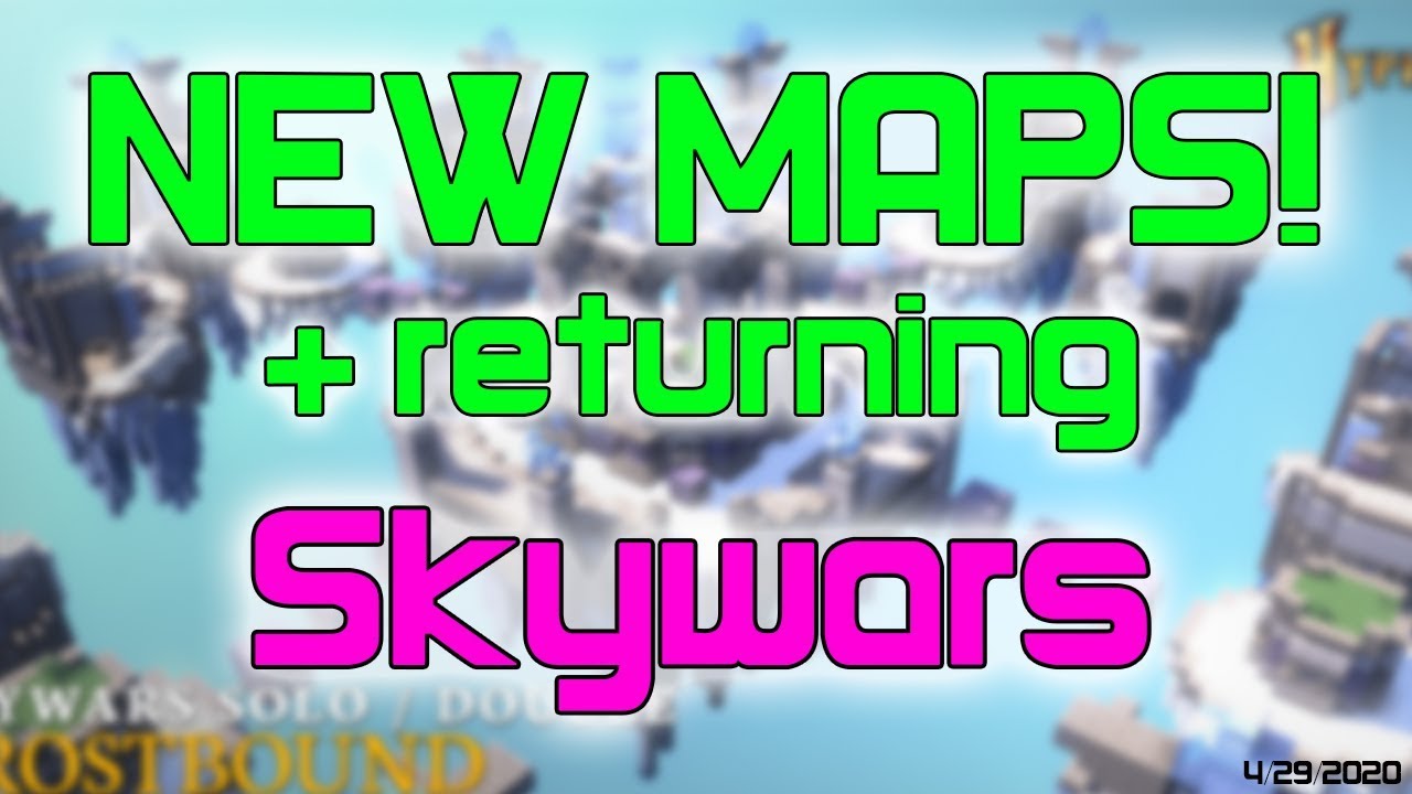 New MAPS! Hypixel Skywars