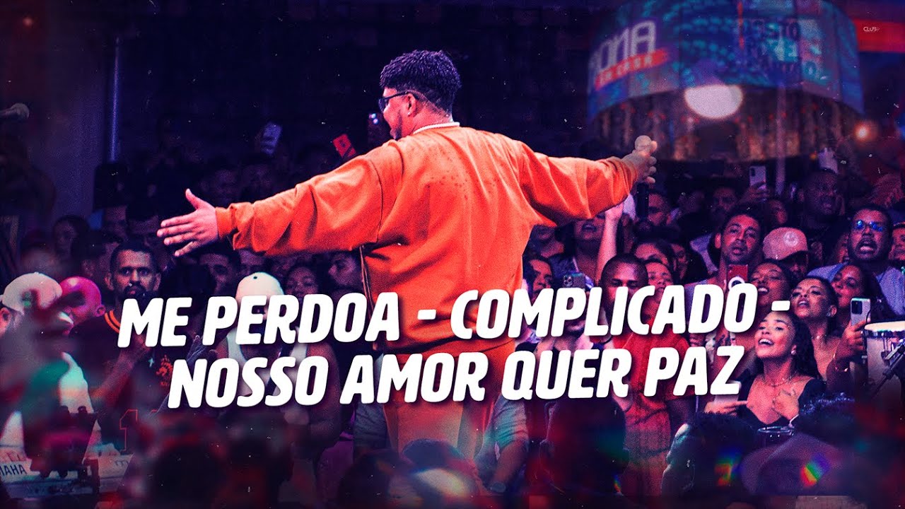 NONA EM CASA - ME PERDOA - COMPLICADO - NOSSO AMOR QUER PAZ (AO VIVO)
