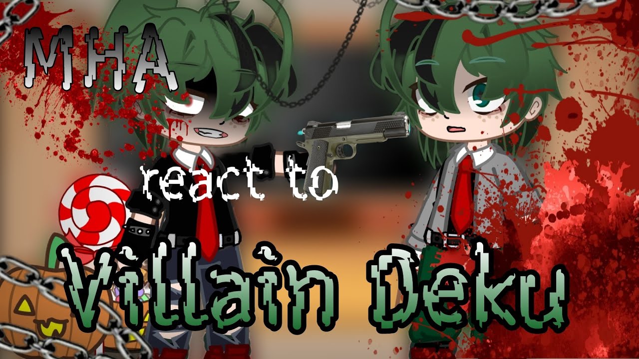 Mha + L.O.V. reacts to Villain Deku //late Halloween special 🎃🦇//BkDk!//read desc//•{r@bb!t_g£!t€h}•