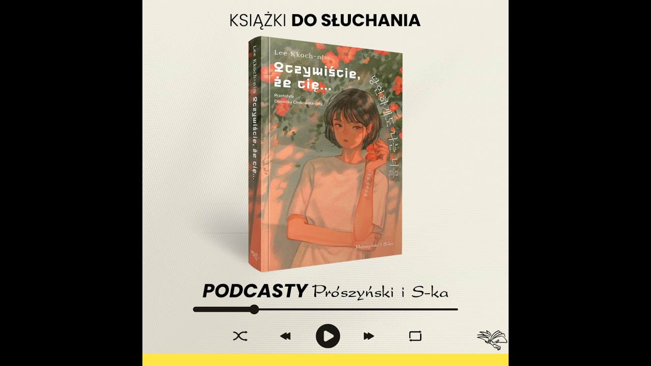 „Oczywiście, że cię…” Lee Kkoch-nim – audiobook | Koreański bestseller, mroczny romans i tajemnic...