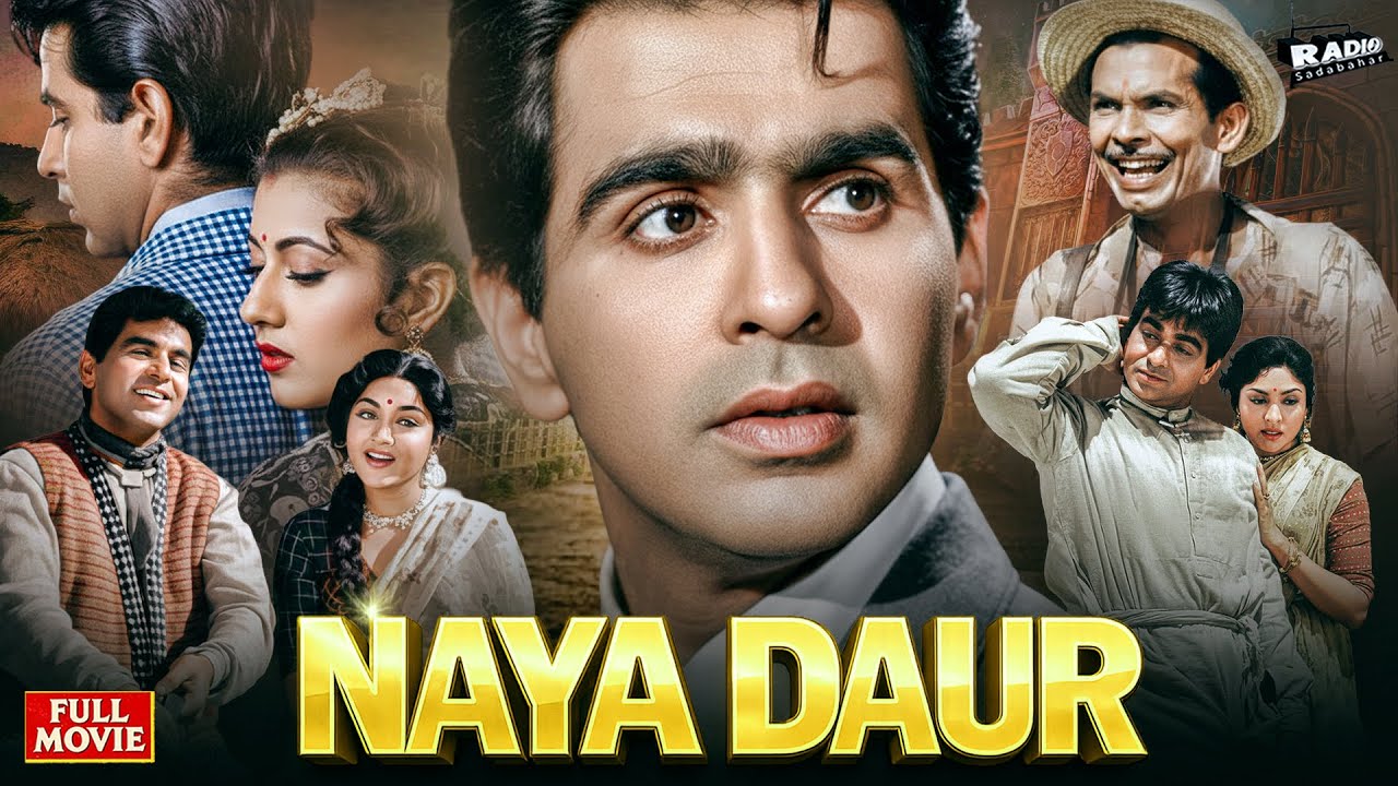 Naya Daur (1957) | Full Hindi Movie | Dilip Kumar, Vyjayanthimala | Classic Social Drama Hindi Movie