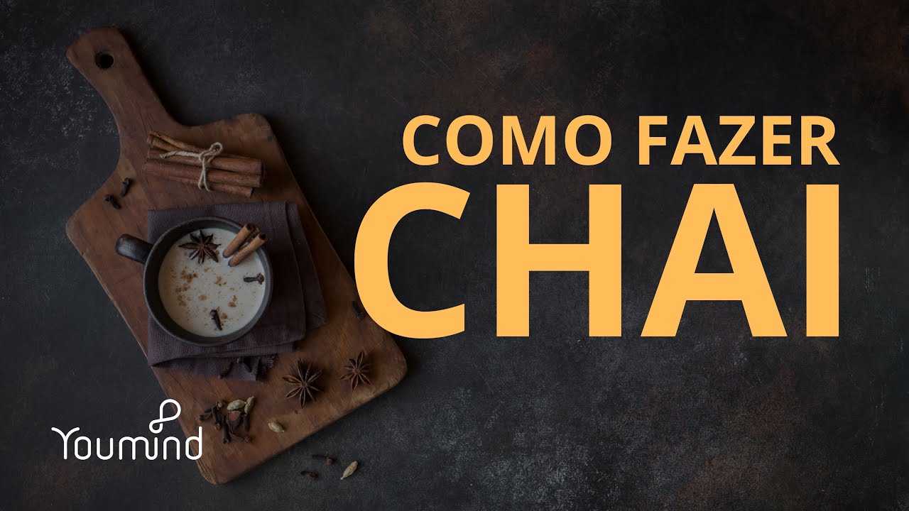 COMO FAZER CHAI