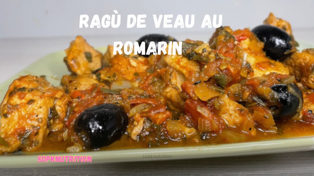 RAGÙ DE VEAU AU ROMARIN (sopknutrition)