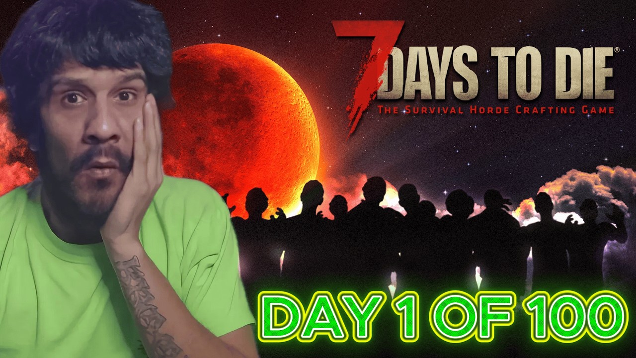 🔴LIVE - 100 DAYS TO BUILD A ZOMBIE PROOF BASE | DAY 1 | 7 DAYS TO DIE |