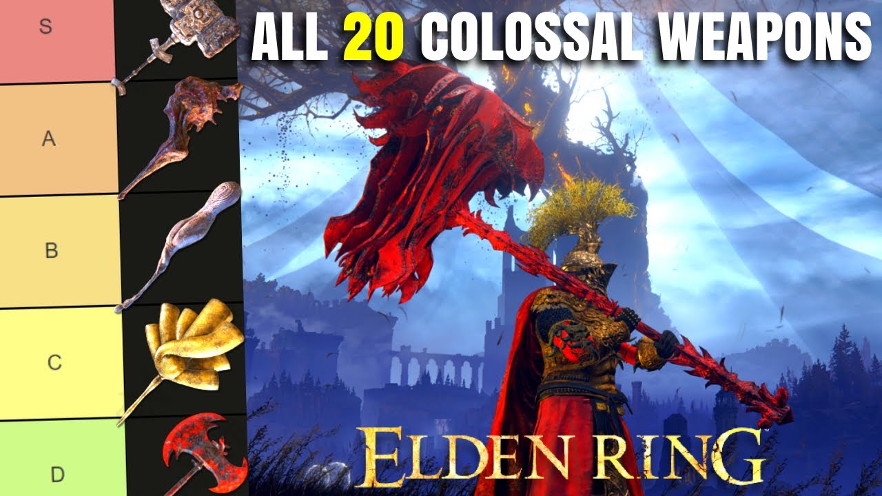 Best Elden Ring Colossal Weapon? All 20 Colossal Weapons Ranked! Tier List Patch 1.15
