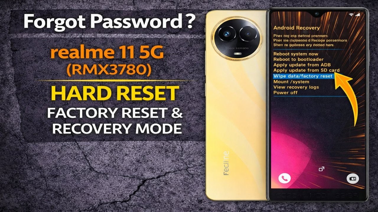 Forgot Password? realme 11 5G (RMX3780) Hard Reset – Factory Reset & Recovery Mode