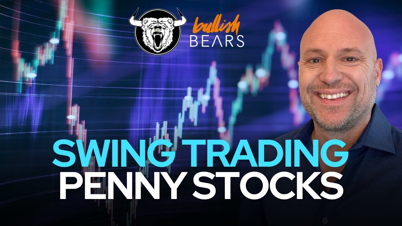 How to Swing Trade Penny Stocks
